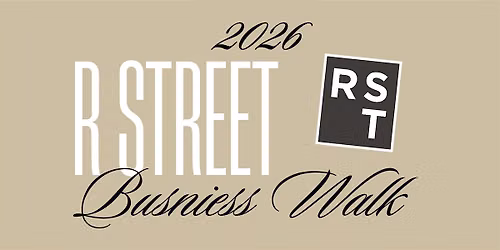 R Street Corridor Business Walk 2026