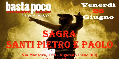 BASTA POCO Vasco Tribute Band ~ 68\u00aa Sagra dei Santi Pietro e Paolo