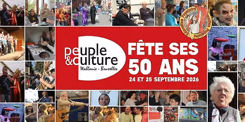 Peuple et Culture F\u00eate ses 50 Ans ! 