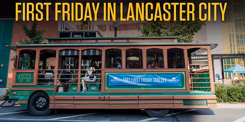 First Friday in Lancaster City
