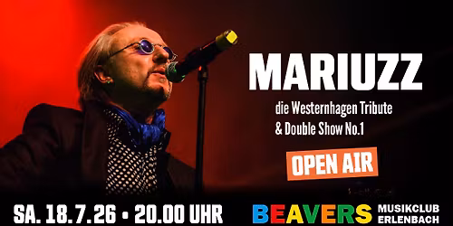 MARIUZZ | Marius M\u00fcller Westernhagen tribute | OPEN AIR | BEAVERS Musikclub | Erlenbach am Main 