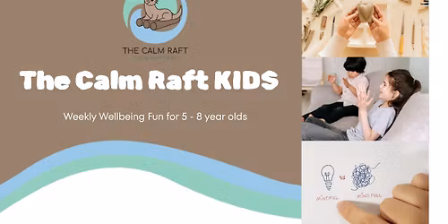 The Calm Raft Kids
