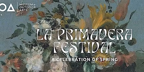 La Primavera Festival: A Celebration of Spring 2026