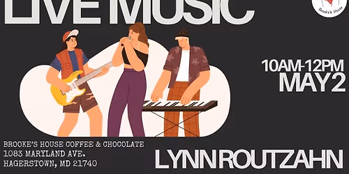 Live Music with Lynn Routzahn\ud83c\udfb5\ud83c\udfa4\u2764\ufe0f\u2615\ufe0f\ud83c\udf6b\ud83e\udd6a