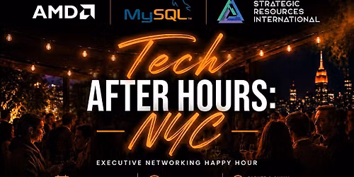 Tech After Hours:  Executive Networking Happy Hour  AMD, Oracle, SRI
