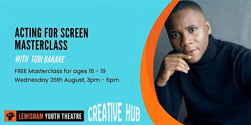Acting For Screen Masterclass - For Ages 16 - 19
