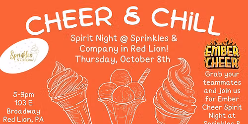 \ud83c\udf66\ud83d\udd25Cheer & Chill - Ember Cheer Spirit Night \ud83d\udd25\ud83c\udf66