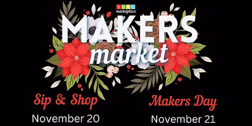 Maker's Market: Sip & Shop 2026