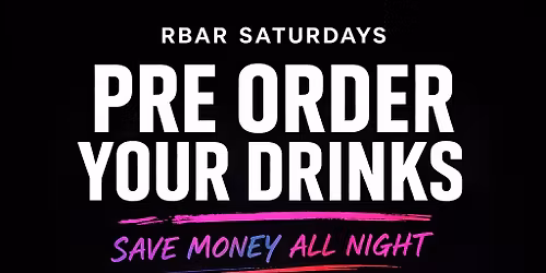 RBAR SATURDAY PRE ORDERS PAY WEEKEND SPECIAL