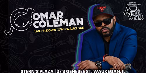 Omar Coleman LIVE at ArtWauk | Waukegan's Blues & BBQ