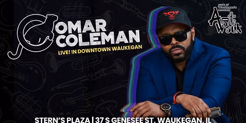 Omar Coleman LIVE at ArtWauk | Waukegan's Blues & BBQ