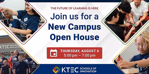 KTEC New Campus Open House