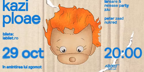 SOLD OUT: Kazi Ploae \u2022 Lansare album \u201eZ\u0103u\u201d \u2022 Expirat \u2022 29.10