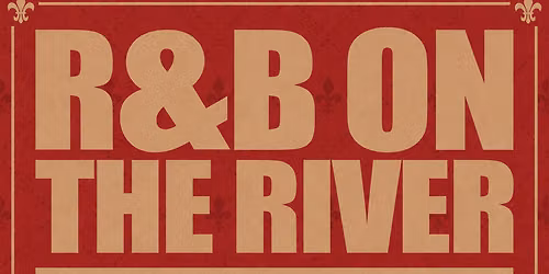 R&B On The River