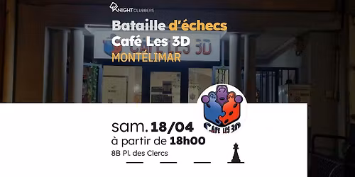 Rencontre d'\u00e9checs - Mont\u00e9limar - Caf\u00e9 Les 3D