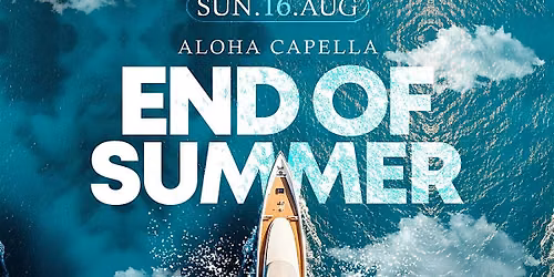 Aloha Capella end of Summer