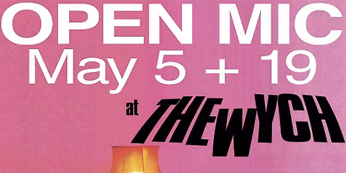 Open Mic Tuesday @ The Wych