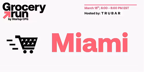 Miami Grocery Run - March 2026