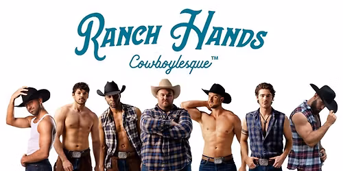 Ranch Hands Cowboylesque