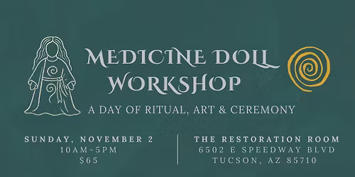 Medicine Doll Workshop & Ceremony
