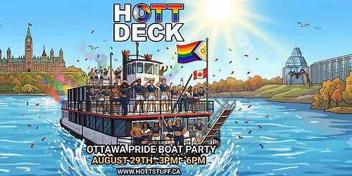 HOTT DECK : Ottawa Pride Boat Party