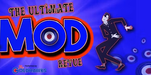 The Ultimate Mod Revue - The Swan Worcester