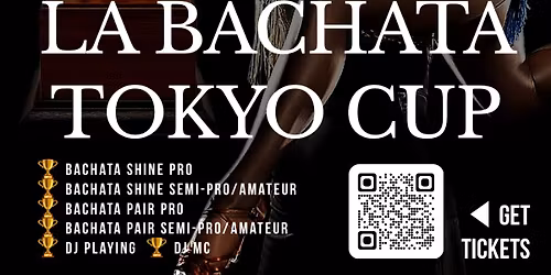 La Bachata Tokyo Cup\ud83c\udfc62025\ud83d\udc8b