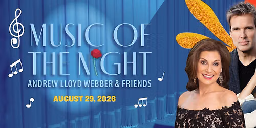 Music Of The Night: Andrew Lloyd Webber & Friends