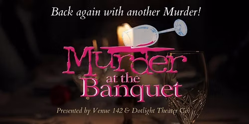 Murder Mystery Dinner Show 