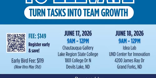 Delegate to Elevate: Turn Tasks into Team Growth - Grand Forks