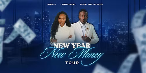New Year New Money Tour