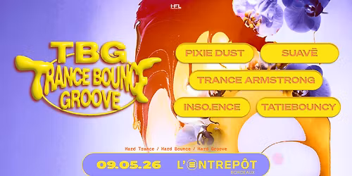 TBG ( TRANCE - BOUNCE - GROOVE )