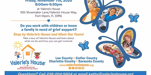 Open House at Valerie\u2019s House | National Children\u2019s Grief Awareness Month