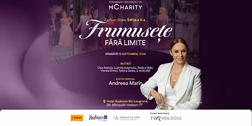 Frumuse\u021be f\u0103r\u0103 limite \u2013 Fashion Show | Edi\u021bia a V-a