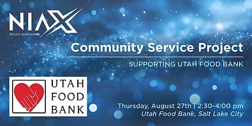 NIAX Community Service Project - Utah Food Bank, Salt Lake City