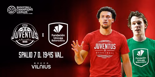 FIBA \u010cempion\u0173 lyga: Utenos \u201eJuventus\u201c \u2013 Malagos \u201eUnicaja\u201c
