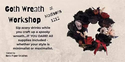 Goth Wreath Workshop