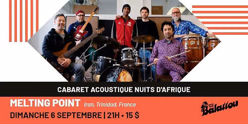 MELTING POINT | Cabaret Acoustique Nuits d'Afrique