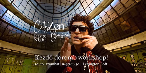 Kezd\u0151 doromb workshop! - Szil\u00e1gyi \u00c1ronnal