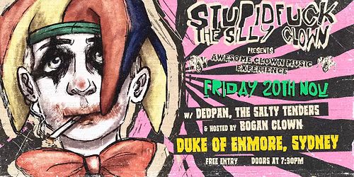 Stupid F*ck The Silly Clown (Band) Live in Sydney
