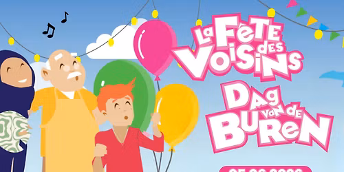 F\u00eate des voisins \/ Dag van de buren 2026