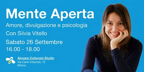 Mente Aperta \u2013 Emozioni, relazioni e psicologia con Silvia Vitello