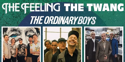 The Feeling & The Twang with The Ordinary Boys
