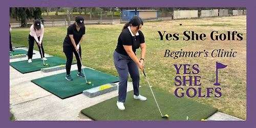 May Beginner's Golf Clinic with Yes She Golfs