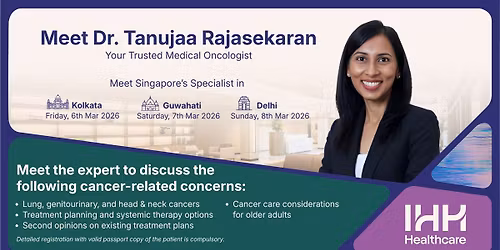 Exclusive 1-on-1 Personalised Meeting with Trusted Medical Oncologist Dr Tanujaa Rajasekaran