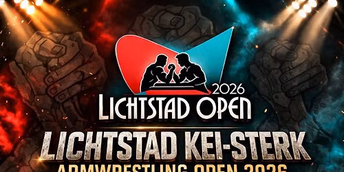 Lichtstad Kei-Sterk Armwrestling OPEN 2026