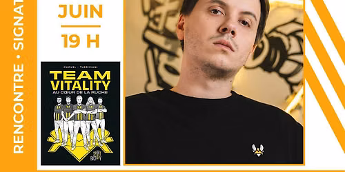 Fabien Devide alias N\u00e9o de l'\u00e9quipe esport Vitality pr\u00e9sente le roman graphique \u00ab Team Vitality au coeur de la ruche \u00bb