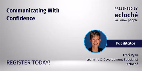 Lunch and Learn: Communicating With Confidence