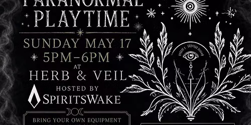 Paranormal Playtime