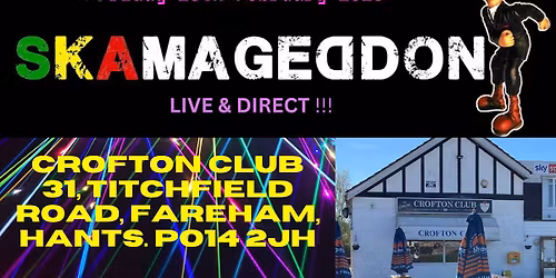 Skamageddon - LIVE !!! at The Crofton Club
